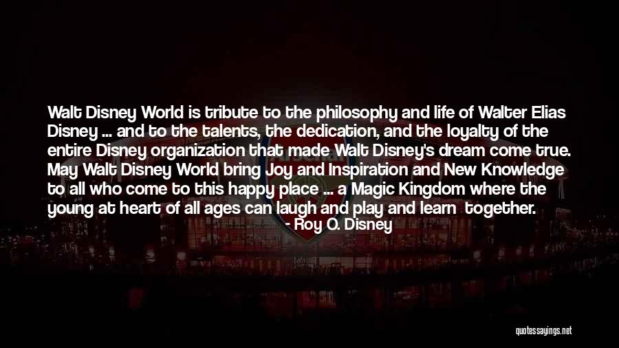 Roy O'bannon Quotes By Roy O. Disney Roy O'bannon Quotes By Roy O. Disney