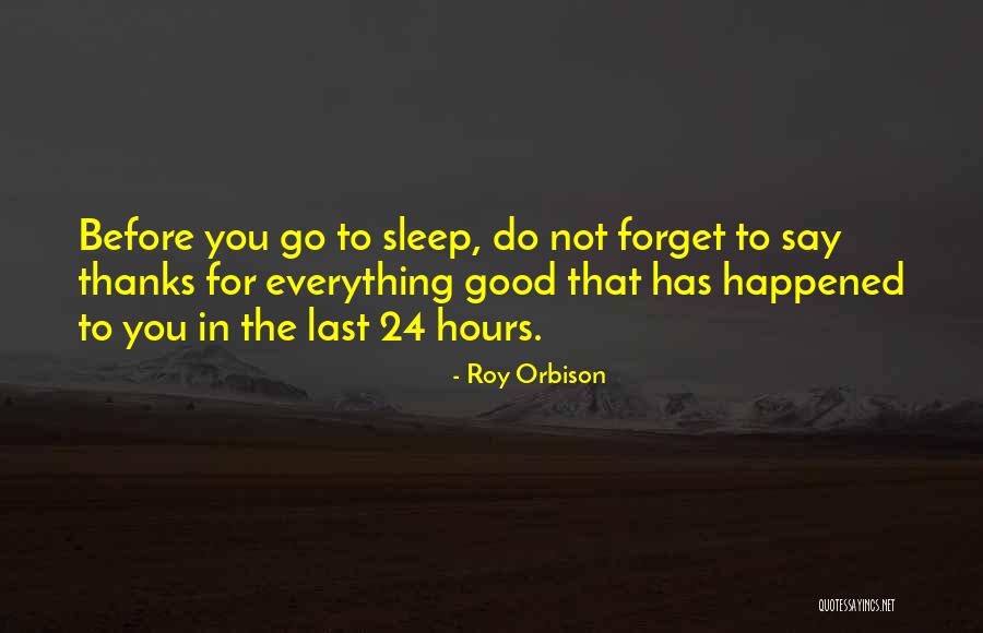 Roy Orbison Quotes 1409856