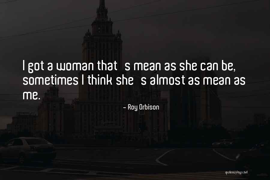 Roy Orbison Quotes 1852807 Roy Orbison Quotes 1852807