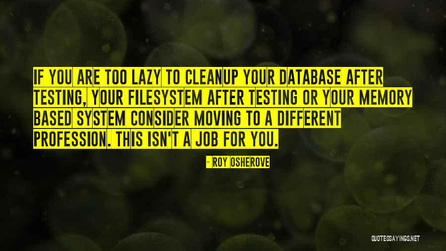 Roy Osherove Quotes 811409