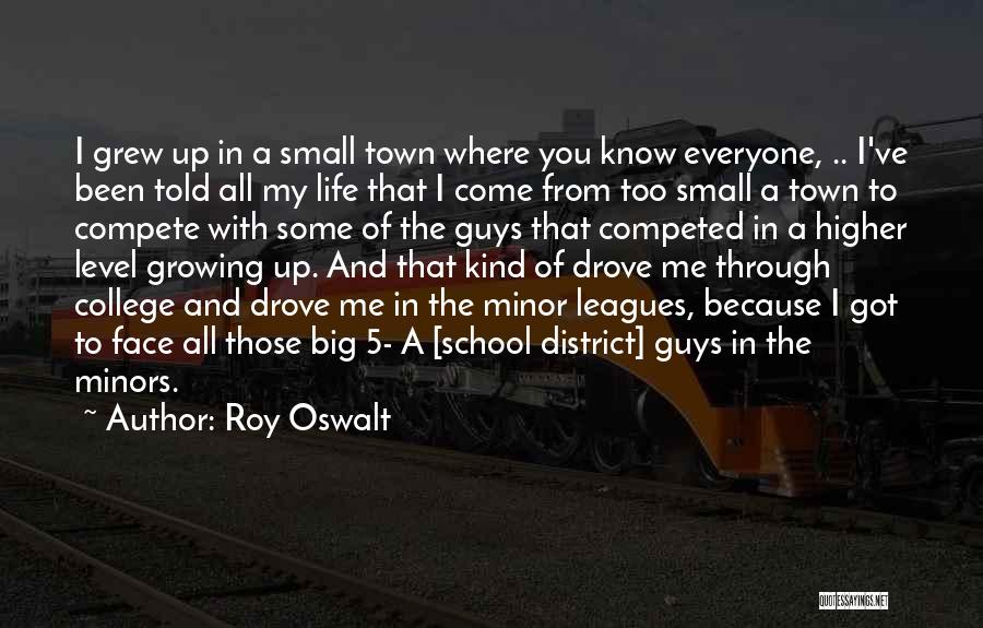 Roy Oswalt Quotes 975479