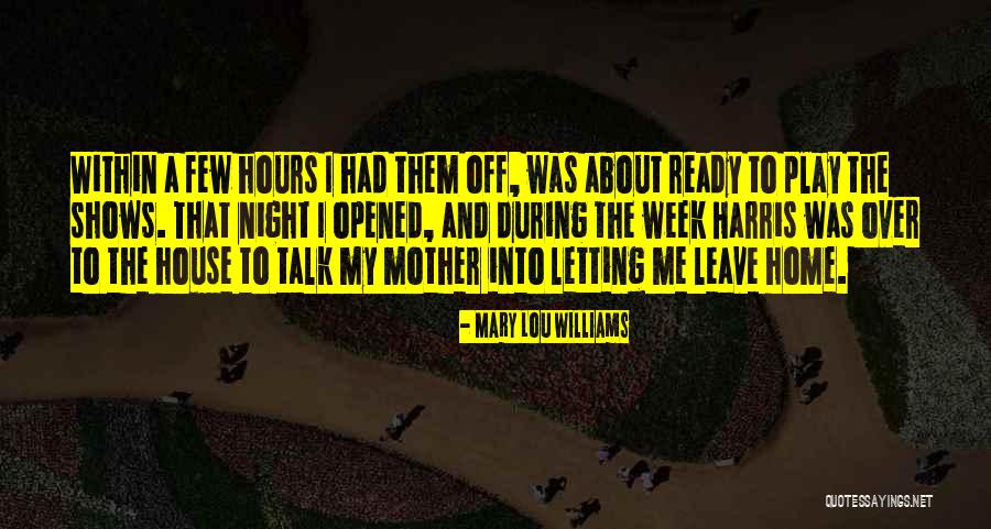 Roy Oxlade Quotes By Mary Lou Williams Roy Oxlade Quotes By Mary Lou Williams