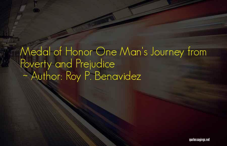 Roy P. Benavidez Quotes 1385619