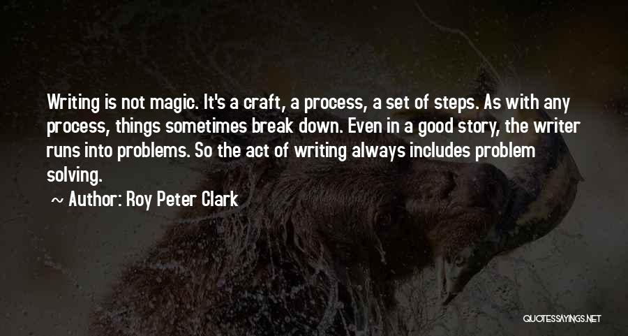 Roy Peter Clark Quotes 1394871