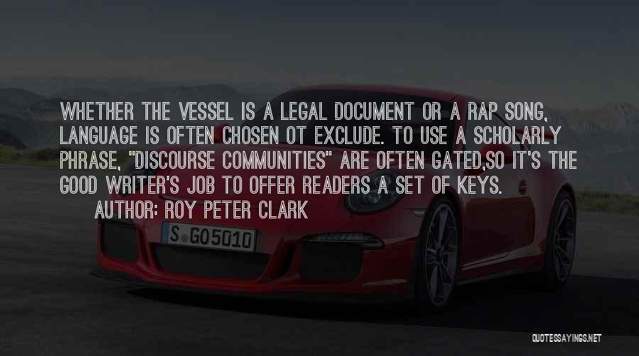 Roy Peter Clark Quotes 2165413