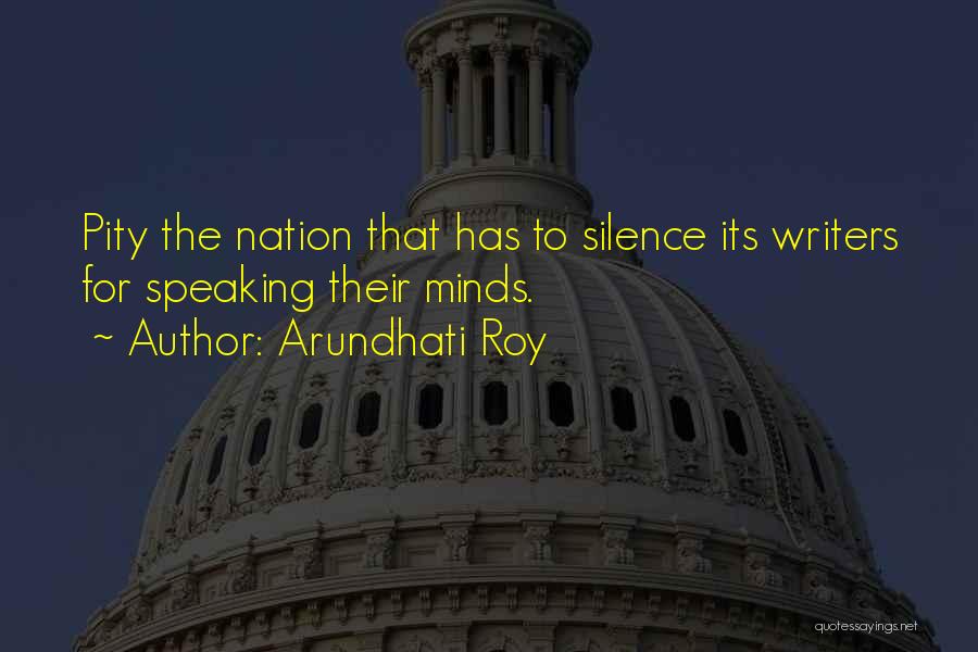 Roy Quotes By Arundhati Roy