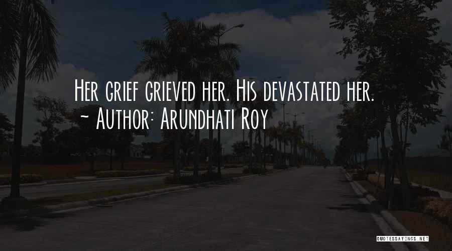 Roy Quotes By Arundhati Roy