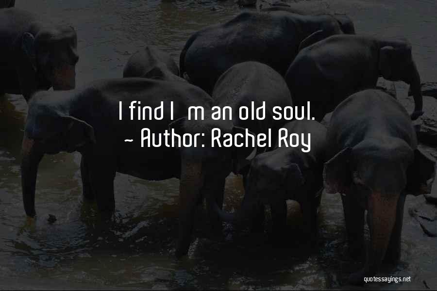 Roy Quotes By Rachel Roy