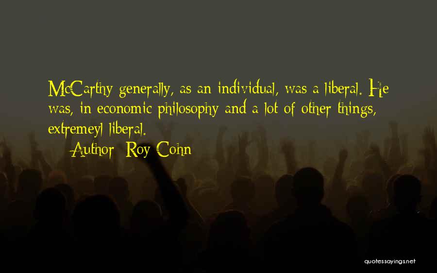 Roy Quotes By Roy Cohn