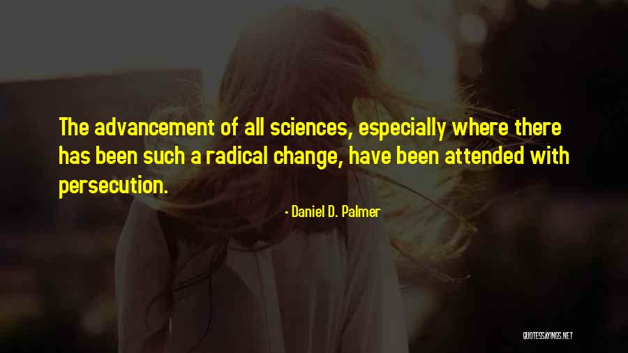 Roy Rene Quotes By Daniel D. Palmer Roy Rene Quotes By Daniel D. Palmer