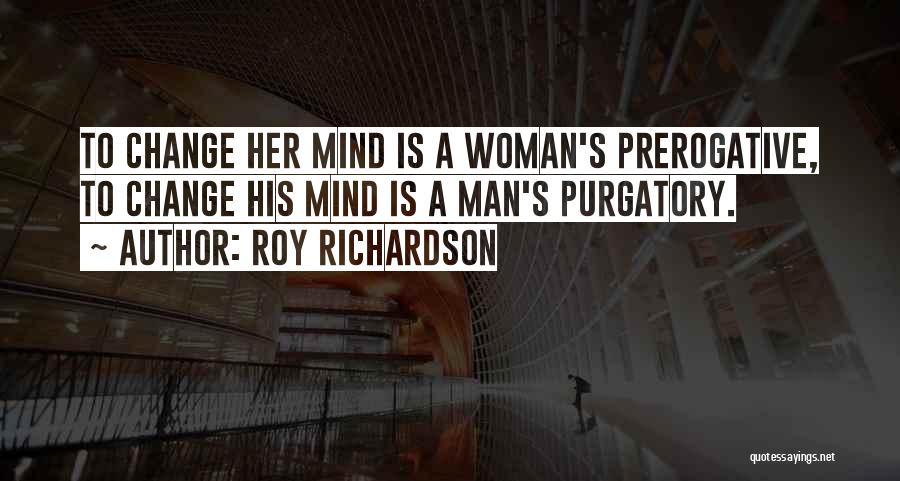 Roy Richardson Quotes 899734