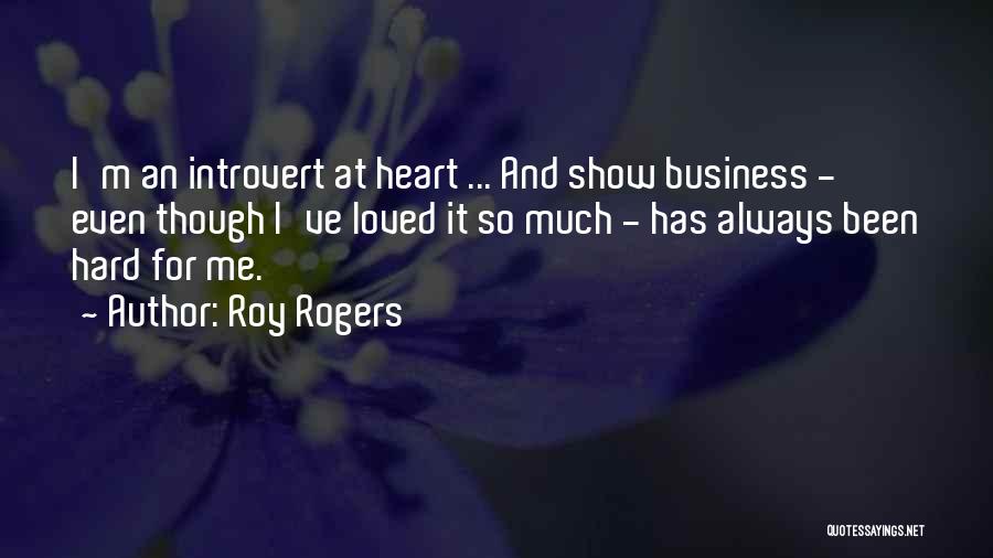 Roy Rogers Quotes 2265059