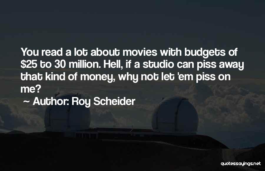 Roy Scheider Quotes 1078815