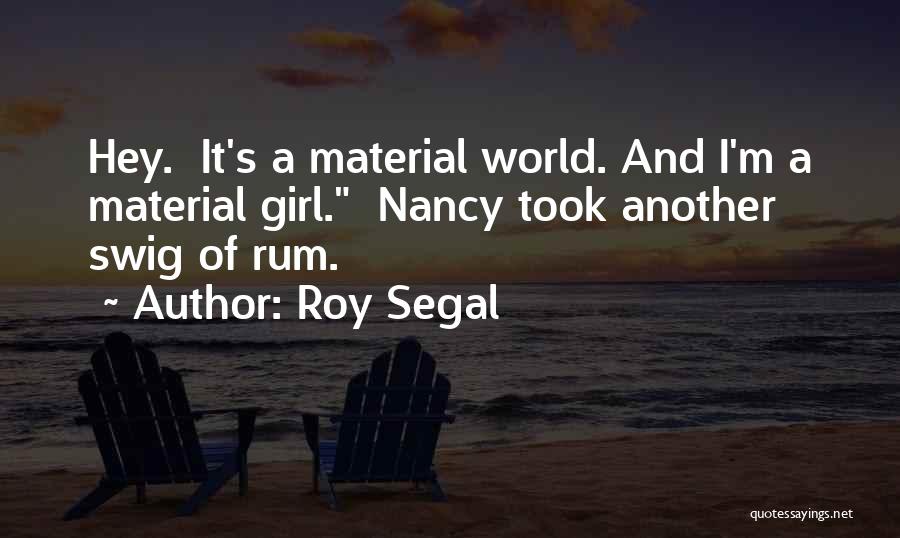 Roy Segal Quotes 772021
