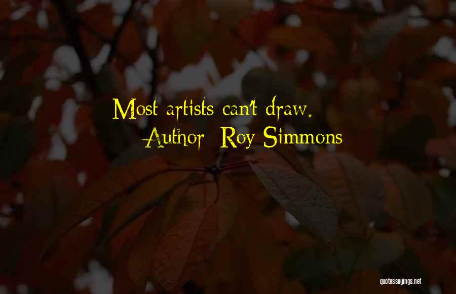 Roy Simmons Quotes 1730207