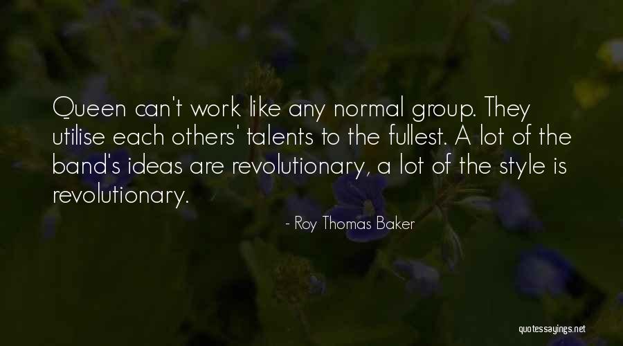 Roy Thomas Baker Quotes 1239034 Roy Thomas Baker Quotes 1239034