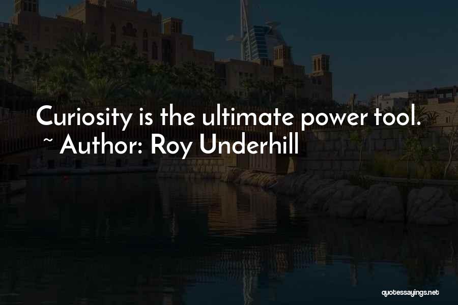 Roy Underhill Quotes 143954