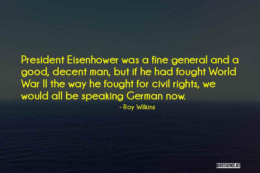 Roy Wilkins Quotes 1499684