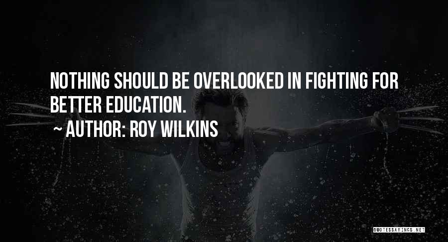 Roy Wilkins Quotes 1815793