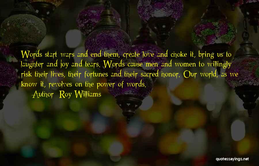 Roy Williams Quotes 1853111