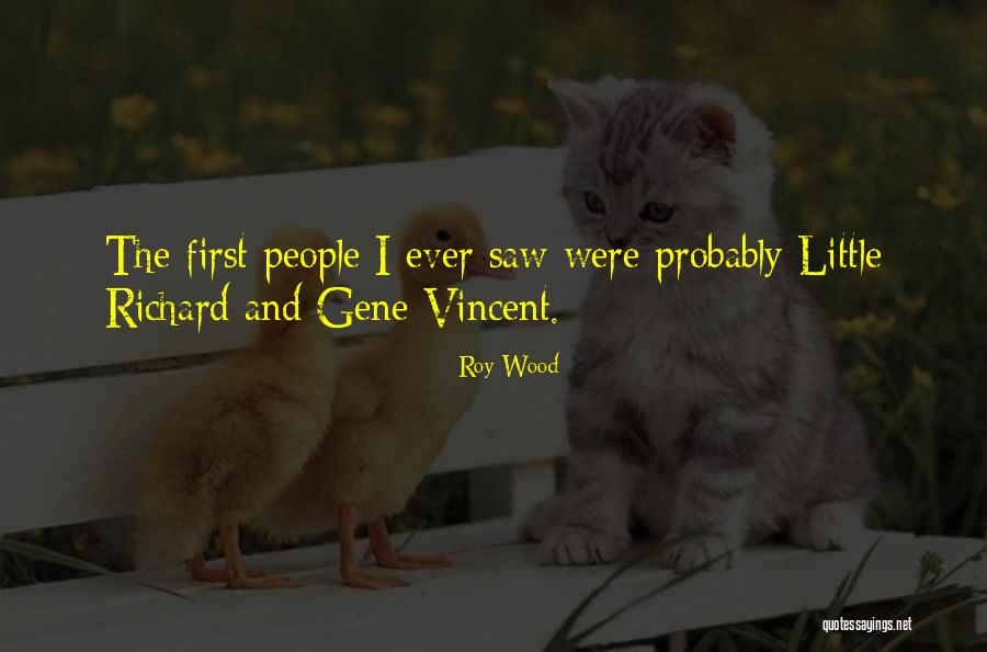 Roy Wood Quotes 2027222 Roy Wood Quotes 2027222