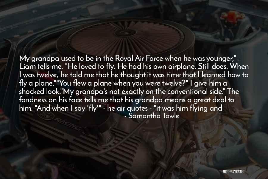 Royal Air Force Quotes By Samantha Towle Royal Air Force Quotes By Samantha Towle