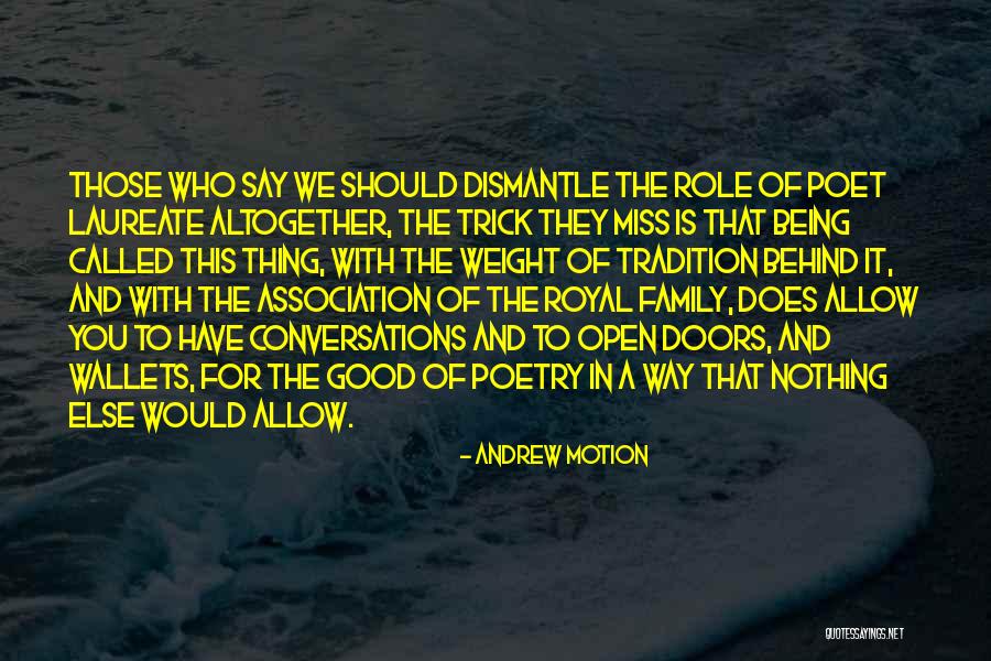 Royal Family Quotes By Andrew Motion