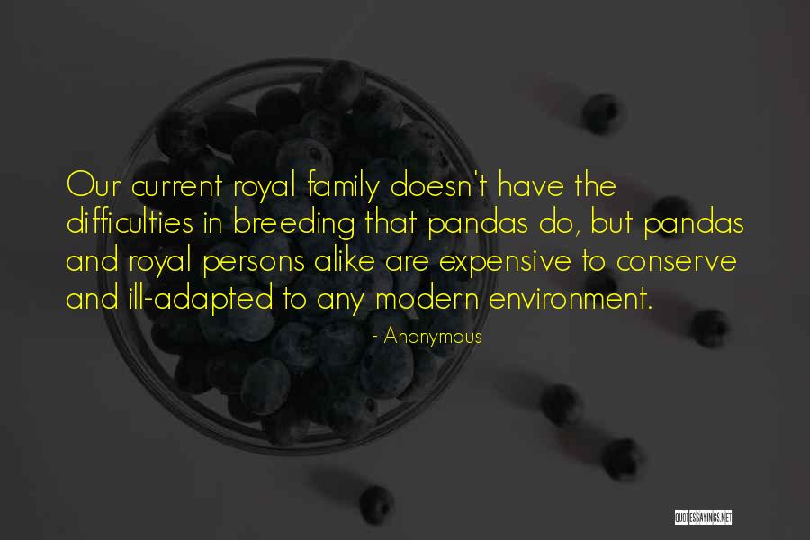 Royal Family Quotes By Anonymous Royal Family Quotes By Anonymous
