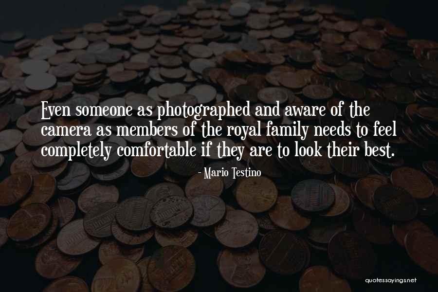 Royal Family Quotes By Mario Testino Royal Family Quotes By Mario Testino