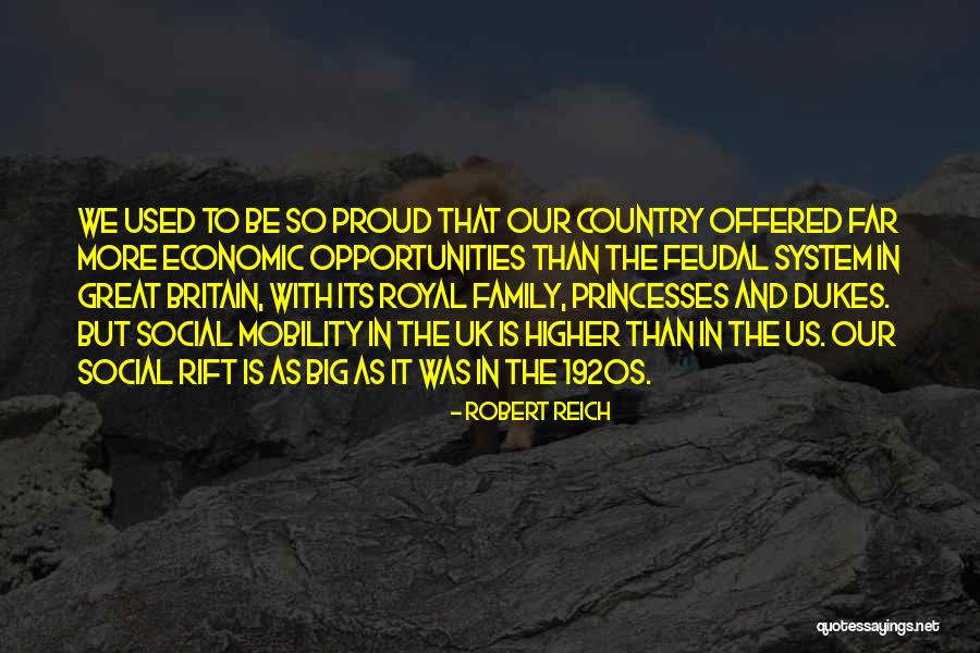 Royal Family Quotes By Robert Reich Royal Family Quotes By Robert Reich