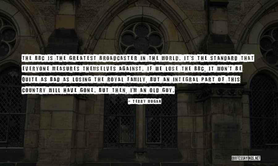 Royal Family Quotes By Terry Wogan Royal Family Quotes By Terry Wogan