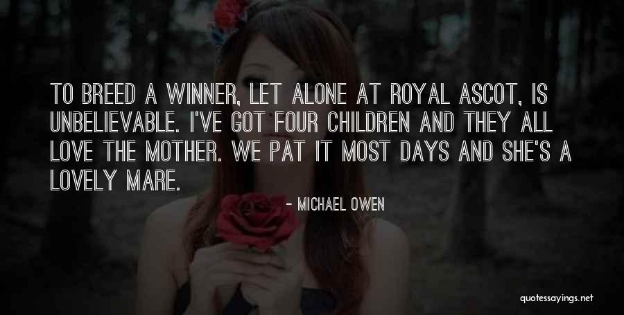 Royal Four Quotes By Michael Owen Royal Four Quotes By Michael Owen