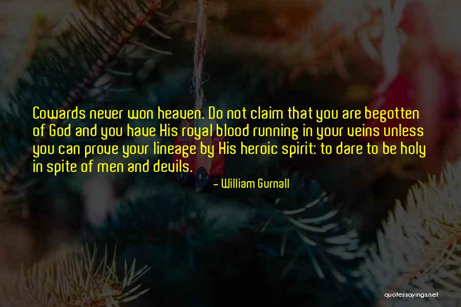 Royal Lineage Quotes By William Gurnall Royal Lineage Quotes By William Gurnall