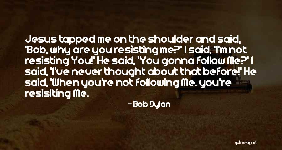 Royal Marine Quotes By Bob Dylan Royal Marine Quotes By Bob Dylan