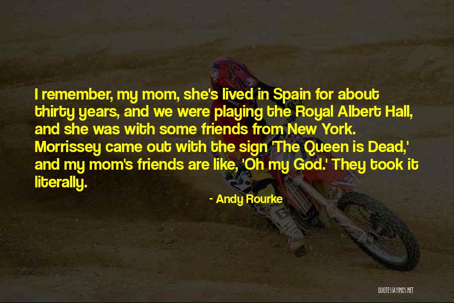Royal Queen Quotes By Andy Rourke Royal Queen Quotes By Andy Rourke