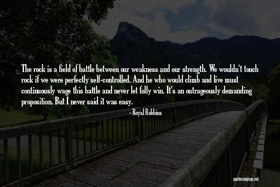 Royal Robbins Quotes 1221772 Royal Robbins Quotes 1221772