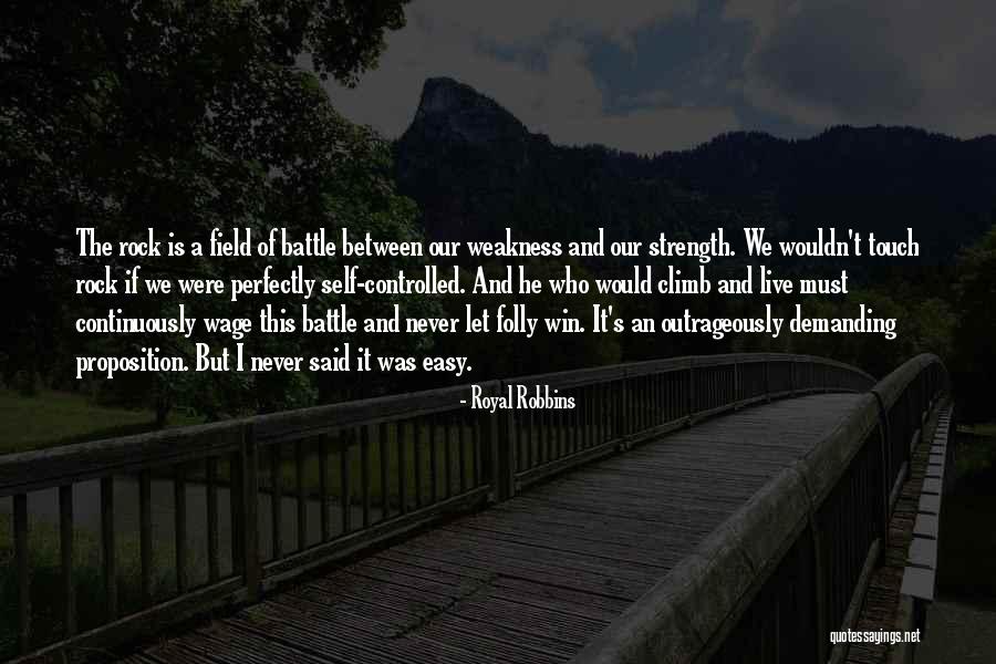 Royal Robbins Quotes 1221772