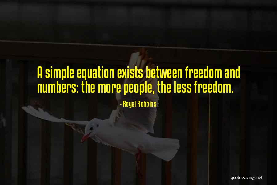 Royal Robbins Quotes 1485663 Royal Robbins Quotes 1485663