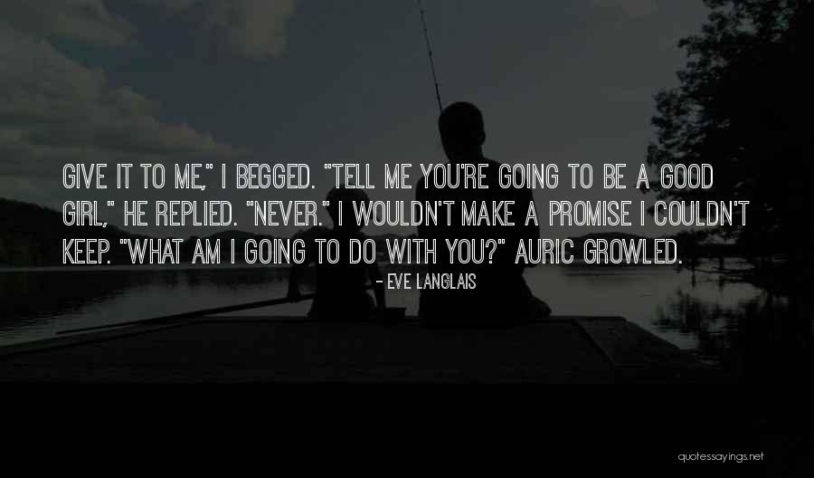 Royal Troon Quotes By Eve Langlais Royal Troon Quotes By Eve Langlais