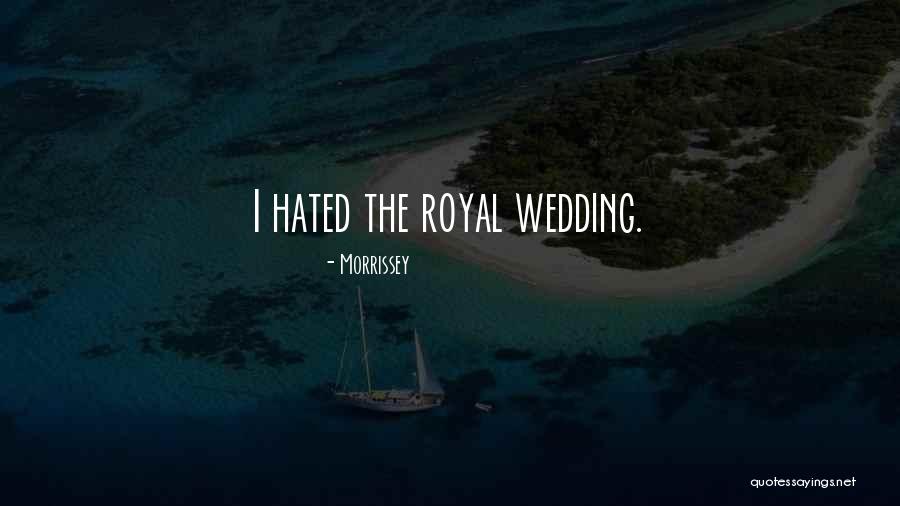 Royal Wedding Quotes By Morrissey Royal Wedding Quotes By Morrissey