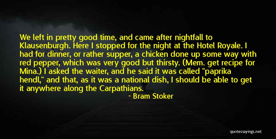 Royale Quotes By Bram Stoker