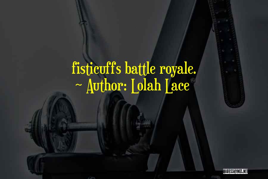 Royale Quotes By Lolah Lace