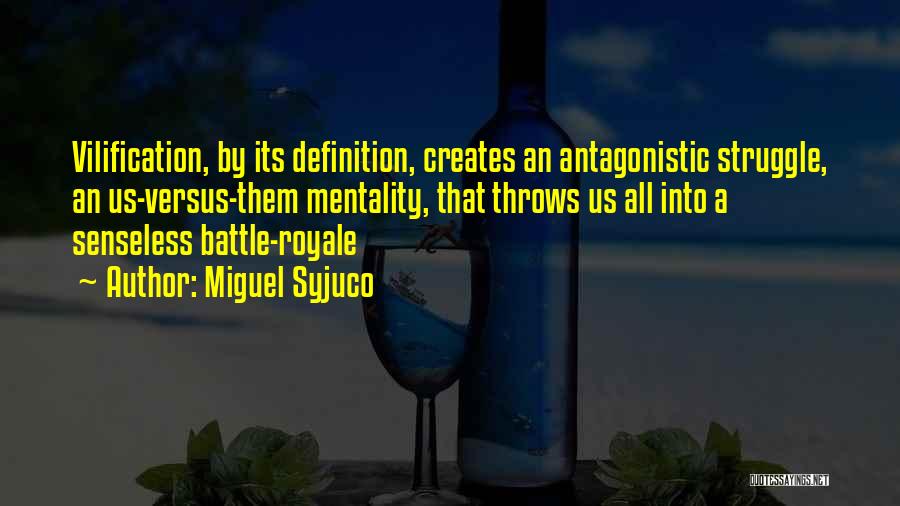 Royale Quotes By Miguel Syjuco