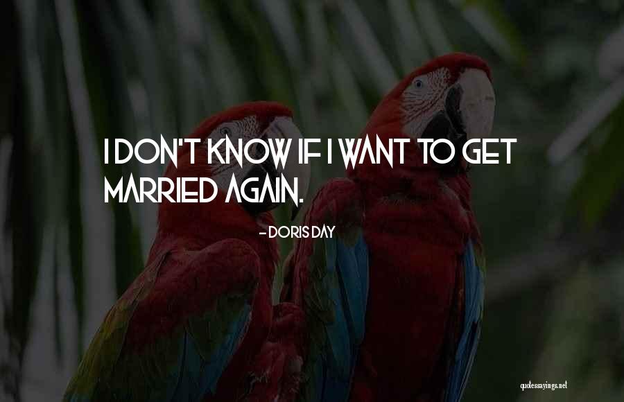 Royally Obsessed Quotes By Doris Day Royally Obsessed Quotes By Doris Day