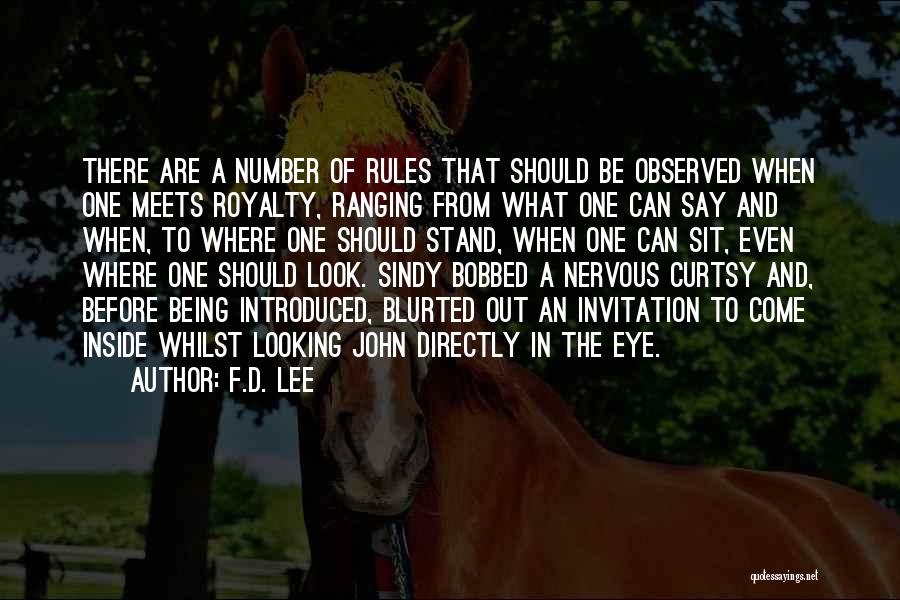 Royalty Quotes By F.D. Lee