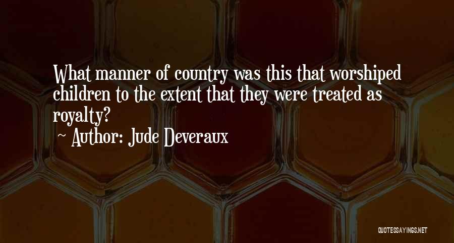 Royalty Quotes By Jude Deveraux