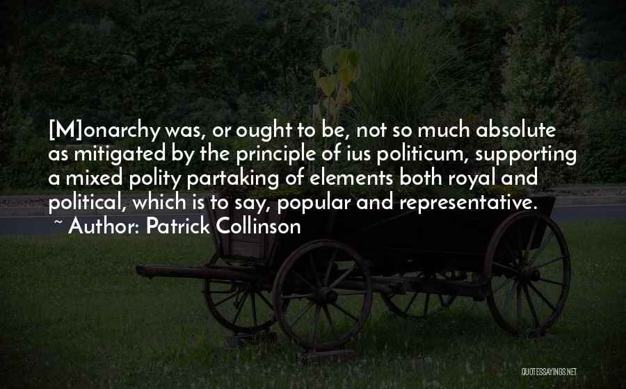 Royalty Quotes By Patrick Collinson