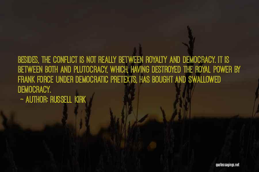 Royalty Quotes By Russell Kirk