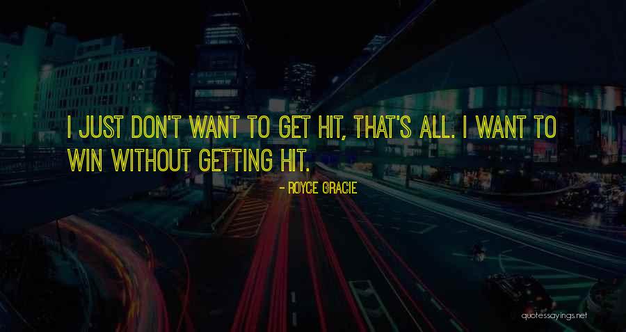 Royce Gracie Quotes 114181