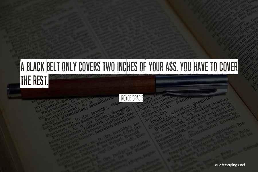 Royce Gracie Quotes 1309432 Royce Gracie Quotes 1309432